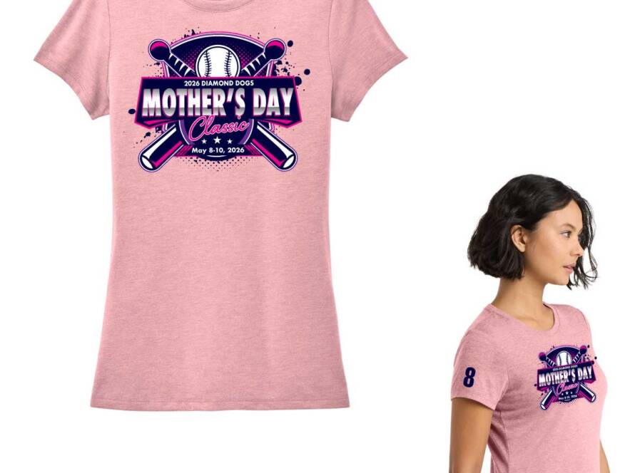 *Pre-Sale Only* DD Mother's Day Tournament Mom's Tee